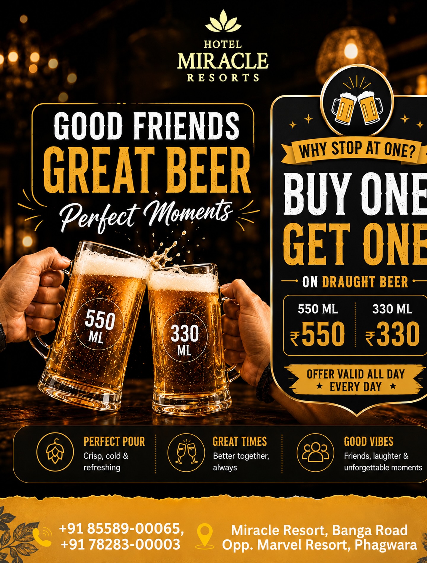 🍻 Double the cheers, double the fun! 🍻
Why stop at one when you can enjoy BUY 1 GET 1 FREE on draught beer? Gather your friends, raise a toast, and make every moment unforgettable at Hotel Miracle Resorts. Great vibes, great company, and the perfect pour await you. Cheers! 🍺✨

📍 Miracle Resort, Banga Road, Opp. Marvel Resort, Phagwara
📞 +91 85589 00065 | +91 78283 00003

#HotelMiracleResorts #BeerLovers #Buy1Get1 #DraughtBeer #WeekendVibes