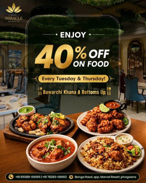 🍽️ Tuesday & Thursday just got tastier! ✨

Enjoy 40% OFF on Food at Hotel Miracle Resorts! 🎉
Indulge in delicious favourites at Bawarchi Khana & Bottoms Up and make your dining experience extra special. 😍

📅 Every Tuesday & Thursday
📍 Banga Road, Opp. Marvel Resort, Phagwara
📞 +91 85589-00065 | +91 78283-00003

Tag your foodie partner and plan your next delicious outing! ❤️🍗🍛

#HotelMiracleResorts #Phagwara #FoodOffer #40PercentOff #FoodLovers #BawarchiKhana #BottomsUp #PhagwaraFood #Foodie #TuesdayOffer #ThursdayOffer #DineAndSave