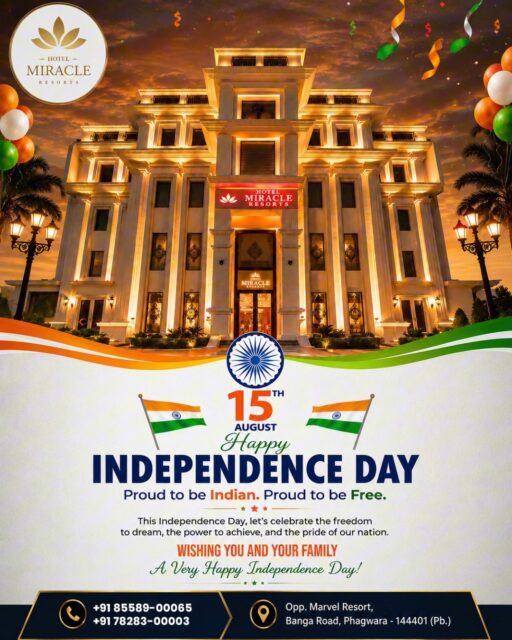 🎆 Honoring Freedom & Excellence! 🎆

Today, we salute the pride, strength, and vibrant culture of our nation. 🇮🇳

Celebrate unity, freedom, and unforgettable moments with your loved ones at The Miracle Resort. Happy Independence Day from our family to yours! ✨

Contact :

📍 Banga Road, Phagwara
📞 +91 85589-00065

#HappyIndependenceDay #MiracleResort #FreedomToCelebrate #PhagwaraDiaries
